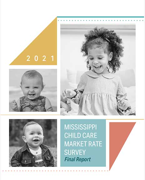 2021 Mississippi Child Care Market Rate Survey