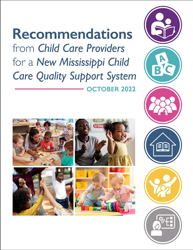 Recommendations from Child Care Providers for a New Mississippi Child Care Quality Support System 