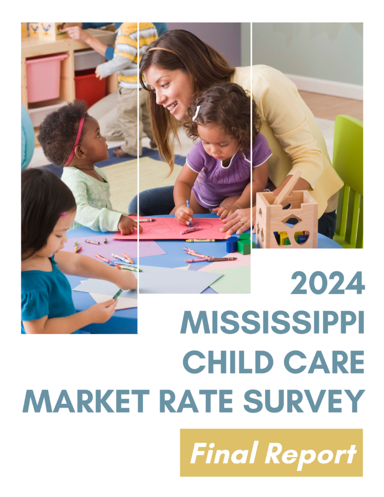 2024 Mississippi Child Care Market Rate Survey Systems Change Lab
